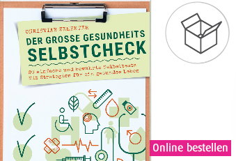 Buch-Tipp: «Der grosse Gesundheits-Selbstcheck» von Christian Zehenter Buch Der grosse Gesundheits-Selbstcheck
